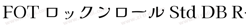 FOT ロックンロール Std DB R字体转换